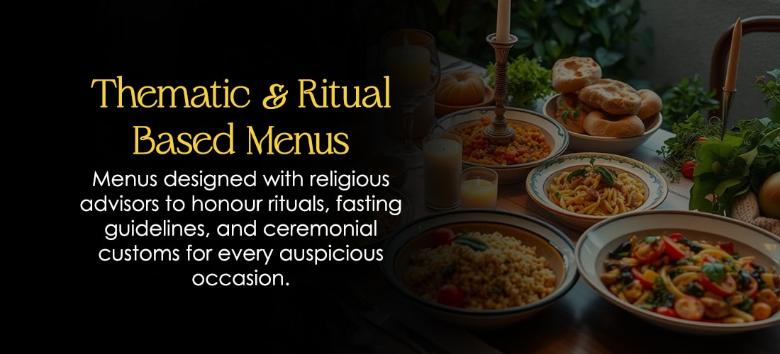 Thematic & Ritual-Based Menus
